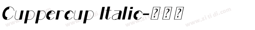 Cuppercup Italic字体转换 Cuppercup Italic字体转换